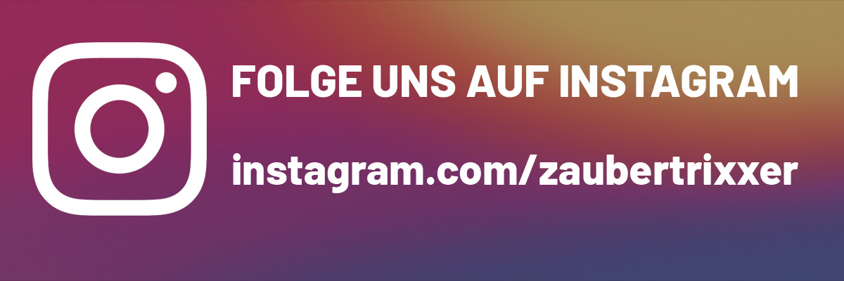 Den Zaubertrixxern auf Instagram folgen